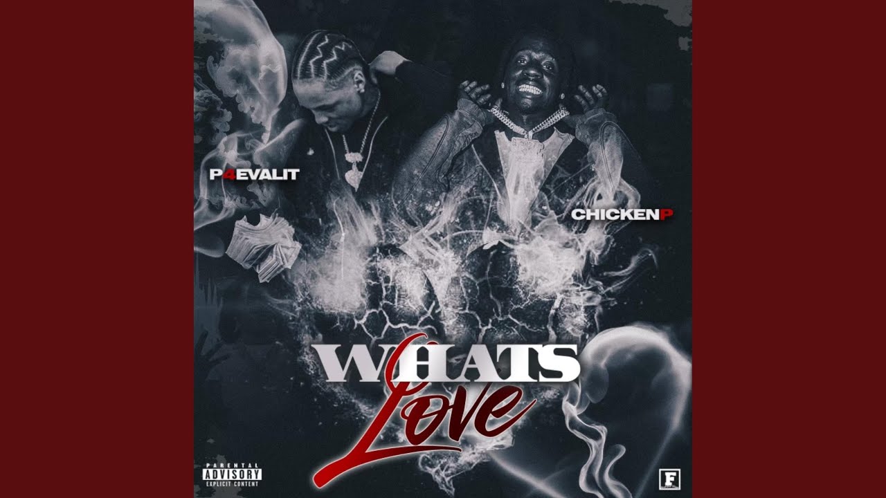 What's Love (feat. Chicken P)