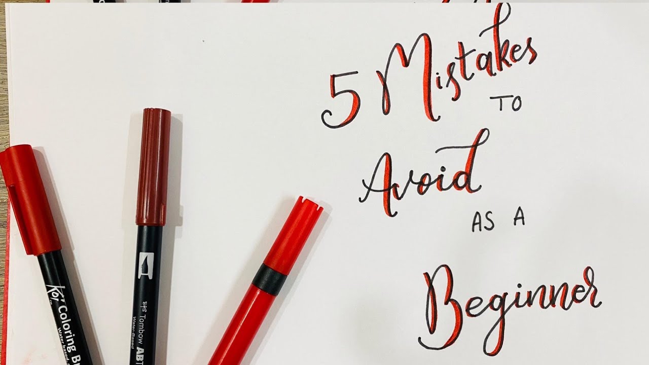 5 mistakes to avoid as a calligraphy beginner|calligraphy beginner mistakes,