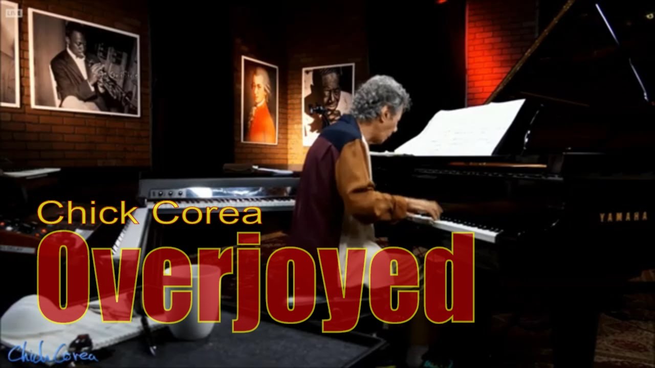 Chick Corea - Overjoyed