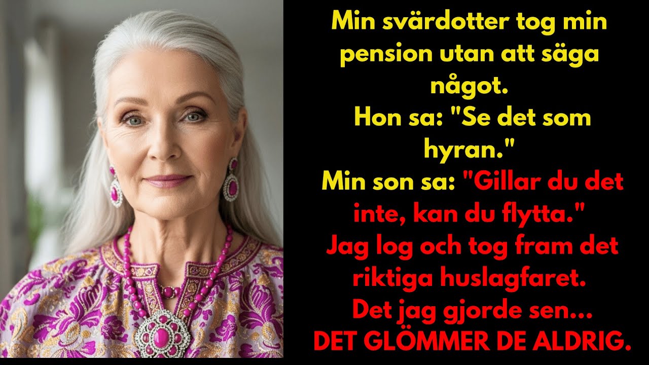 «Se det som hyra för att bo här, sa min svärdotter efter att stjäla min pension… Hon anade inte…»
