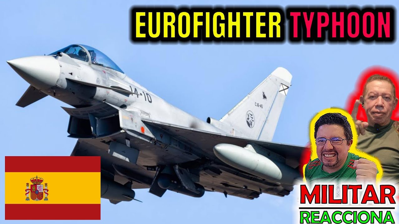 MILITAR COLOMBIANO reacciona al EUROFIGHTER TYPHOON ESPAÑOL