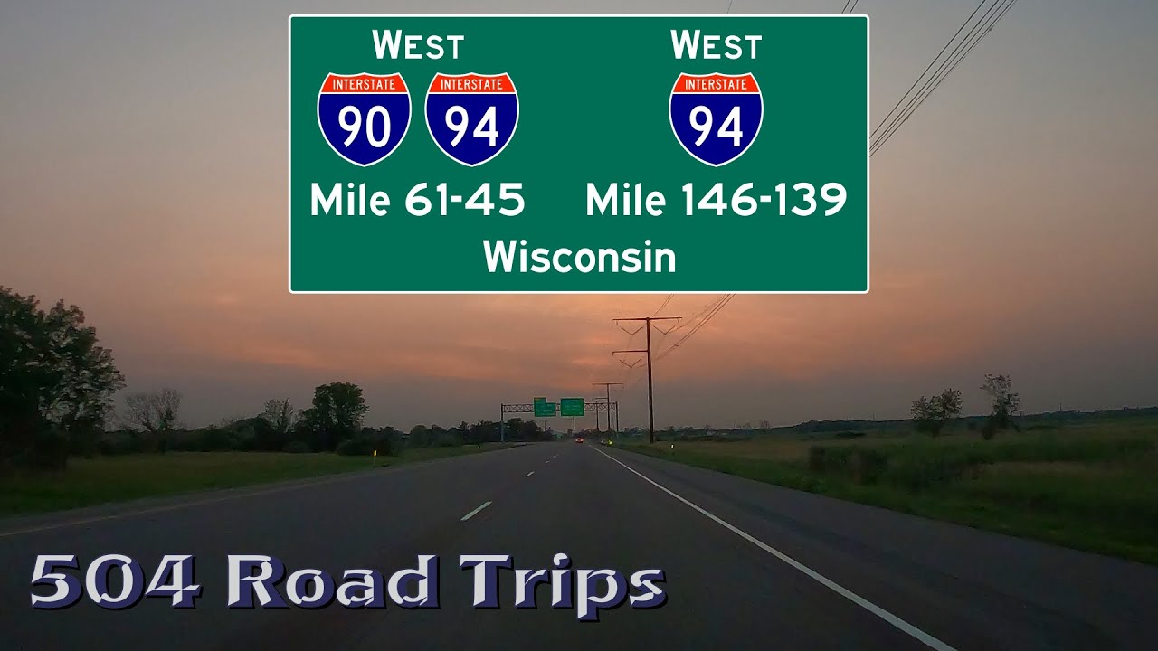 Road Trip #719 - I-90/94 West - Wisconsin Mile 61 to I-94 Mile 139