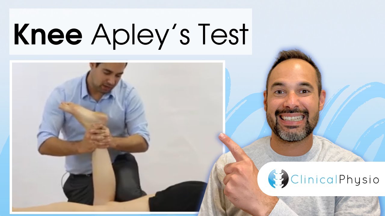 Apley's Test for Meniscal (Meniscus) Injury Knee | Clinical Physio Premium