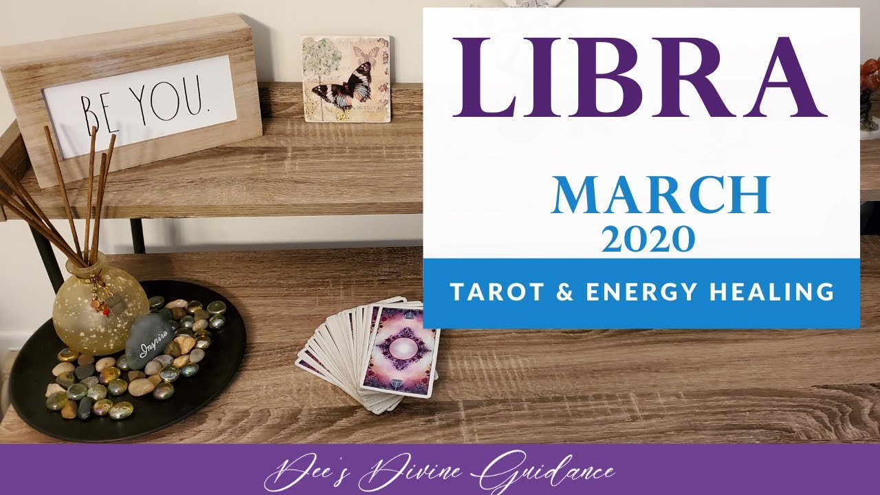 LIBRA March 2020~ Time to Let Go!  You Will Be Ok! ~ Tarot & Intuitive Reiki Energy Healing
