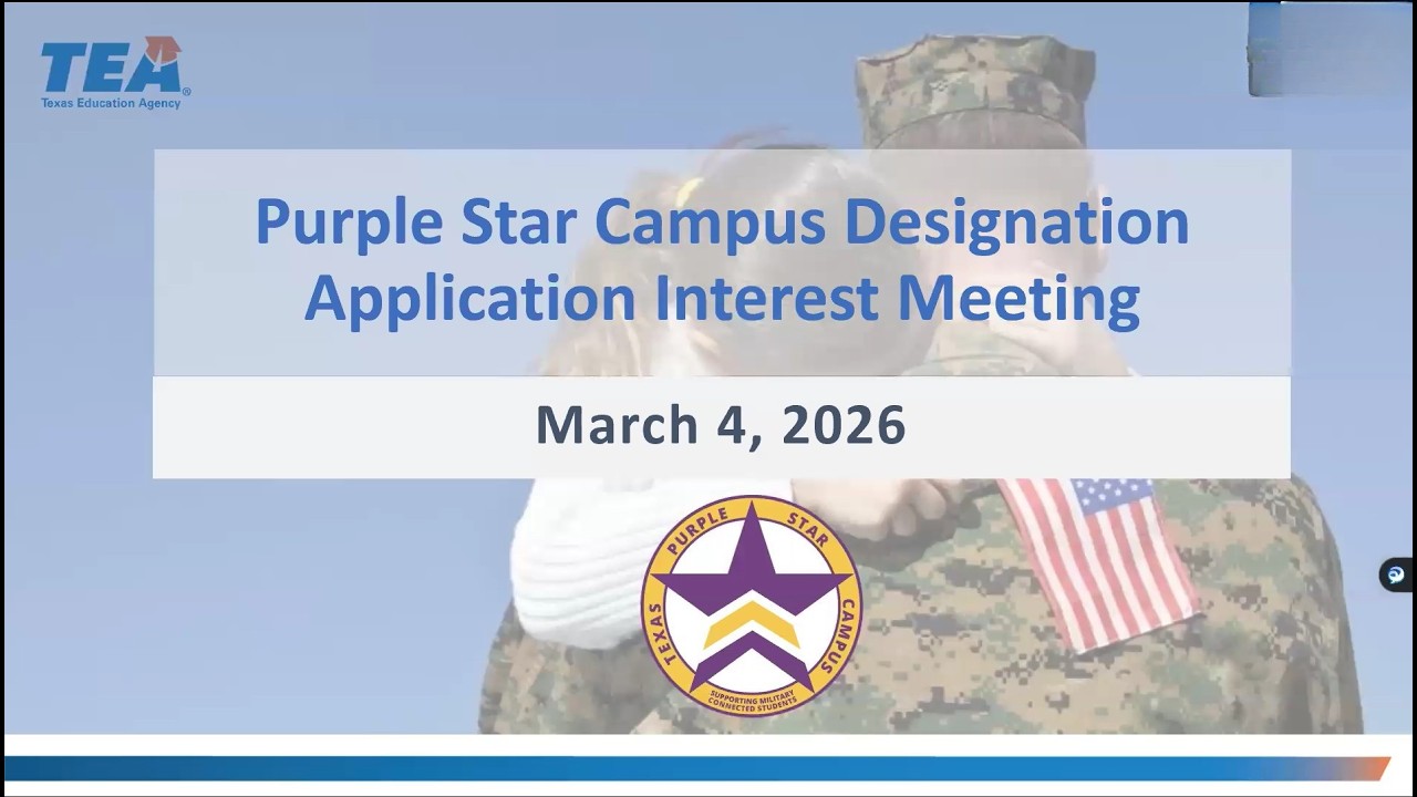 Spring 2026 Purple Star Campus Designation Interest Meeting (March 4, 2026)
