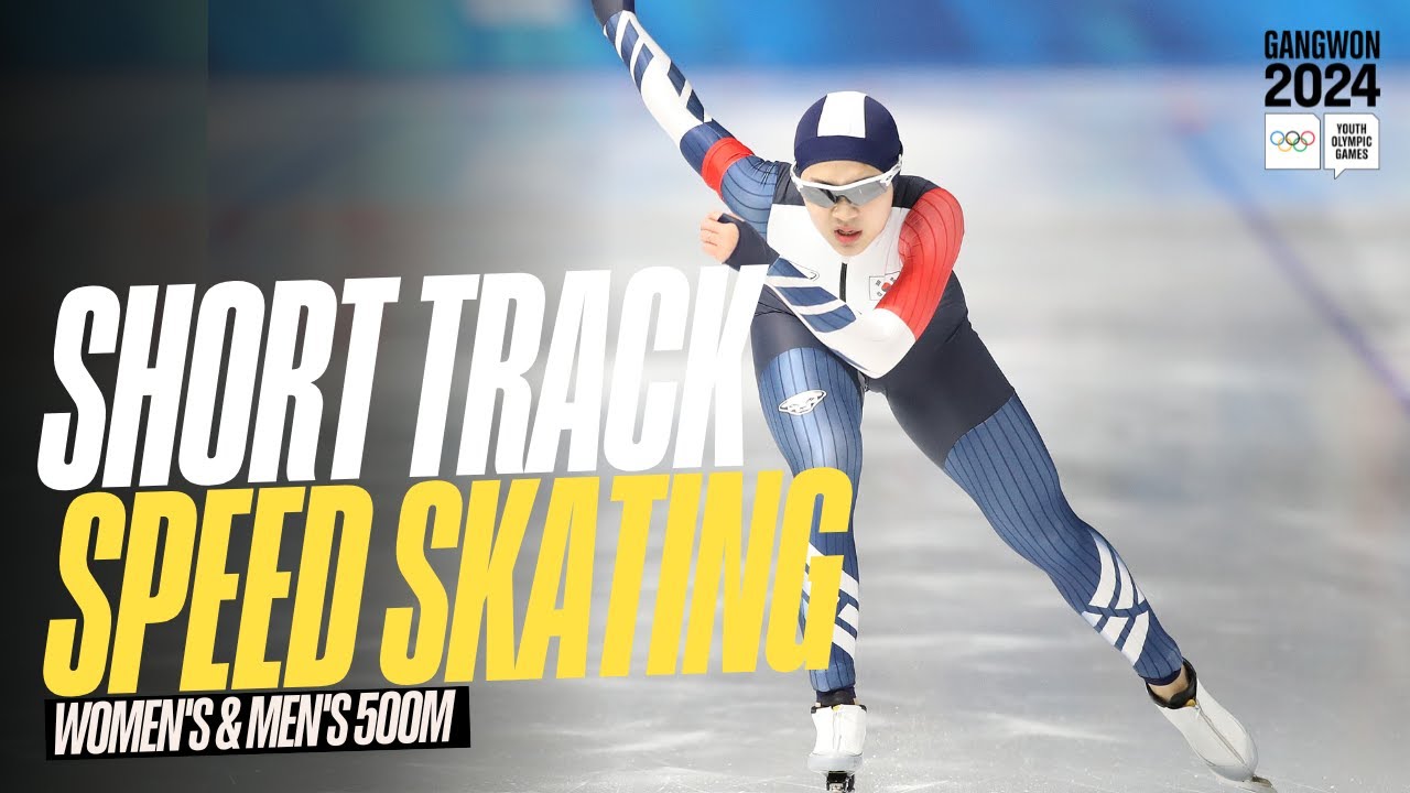 RE-LIVE | Short Track Speed Skating Women's/Men's 500m | #Gangwon2024