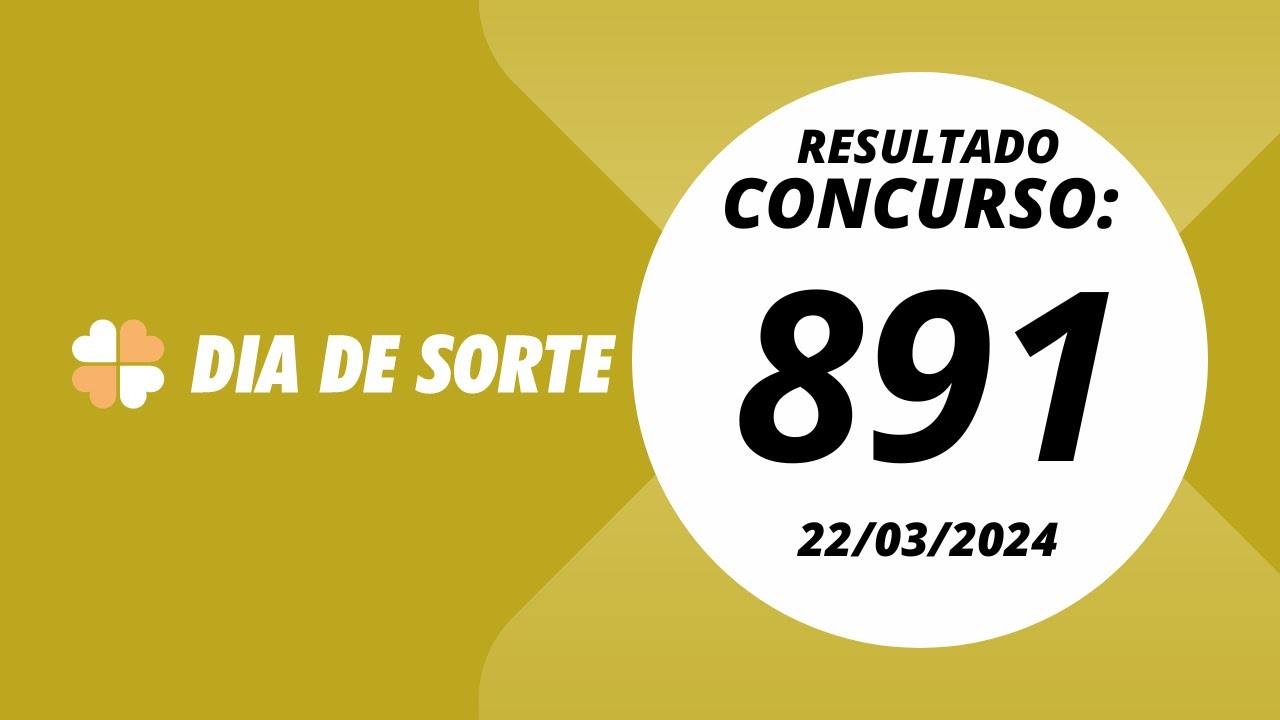Resultado Dia de Sorte Concurso 891 23/03/2024 #resultadodiadesorte891 #diadesortedehoje