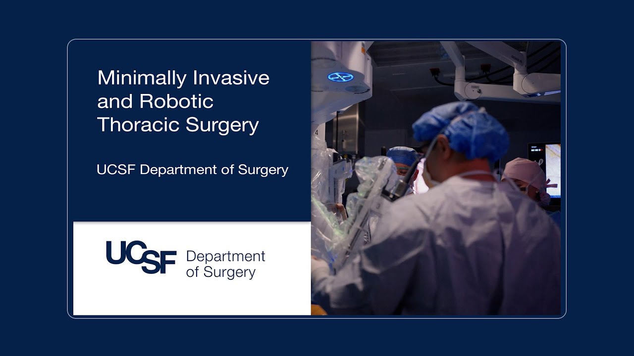 UCSF Thoracic Surgery – At the Forefront of Medical and Surgical Innovation (full version)