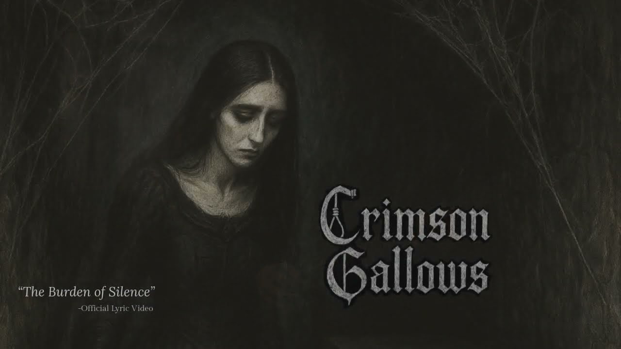Crimson Gallows – The Burden of Silence (Official Lyric Video 2026)