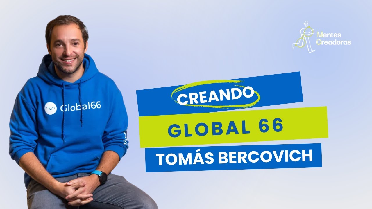 Ep. 184.  C&oacute;mo Global 66 est&aacute; revolucionando las finanzas en LATAM | Tom&aacute;s Bercovich | [Parte 1]