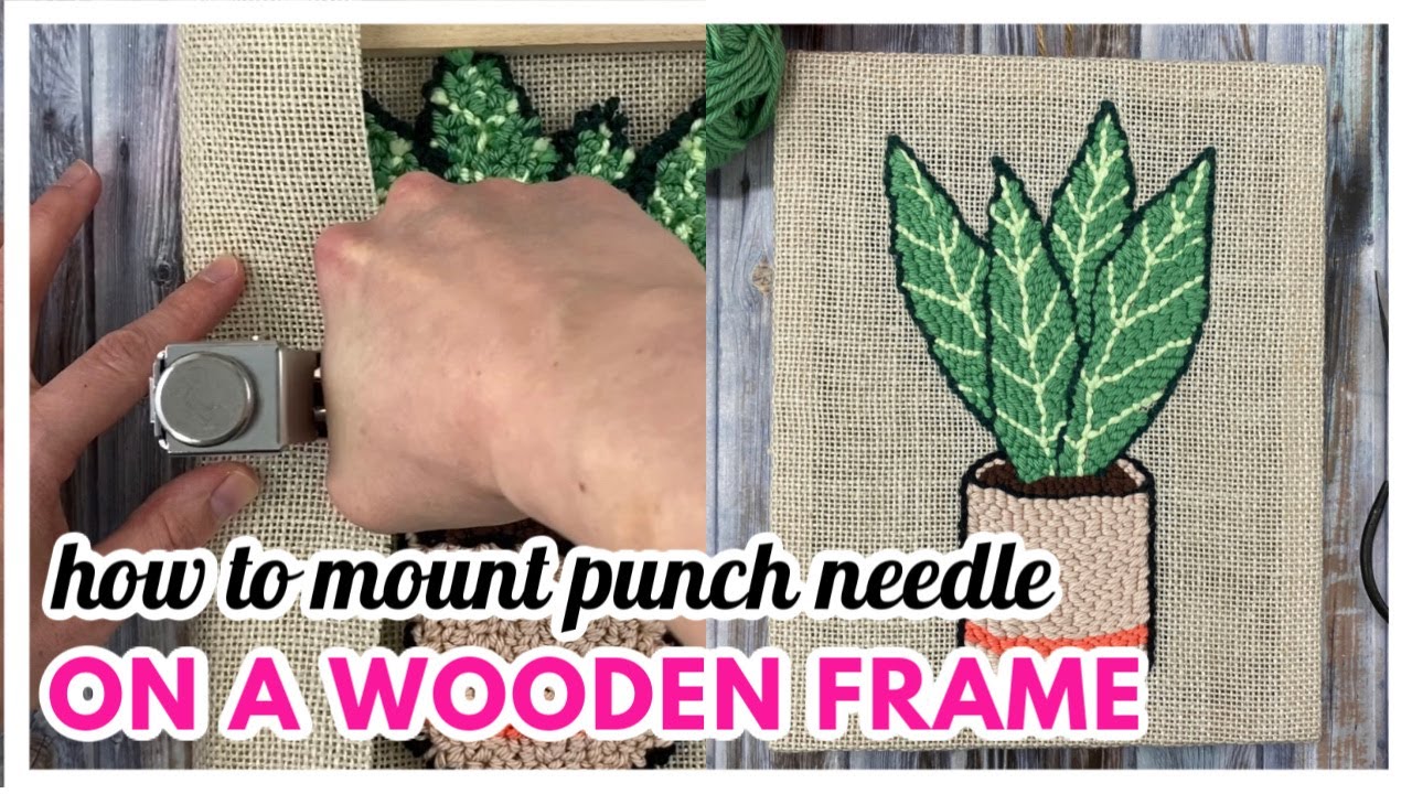 Punch Needle Finishing Techniques // How to Mount Your Punch Needle Project on a Wooden Frame