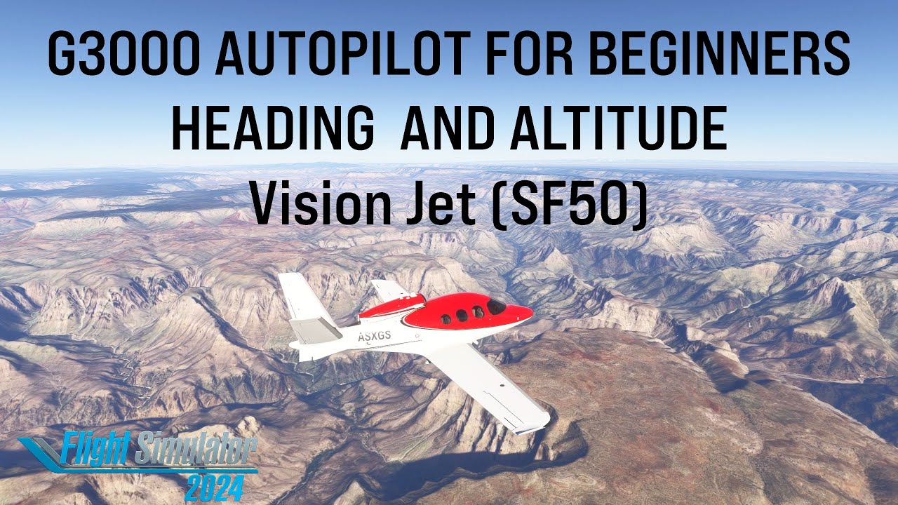 How to Use Autopilot in the Vision Jet SF50 (Garmin G3000) | Microsoft Flight Simulator