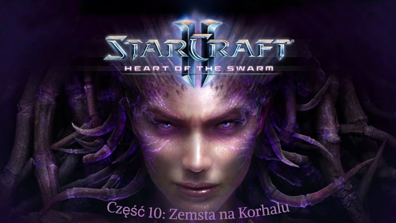 StarCraft 2: Heart of the Swarm - Zemsta na Korhalu