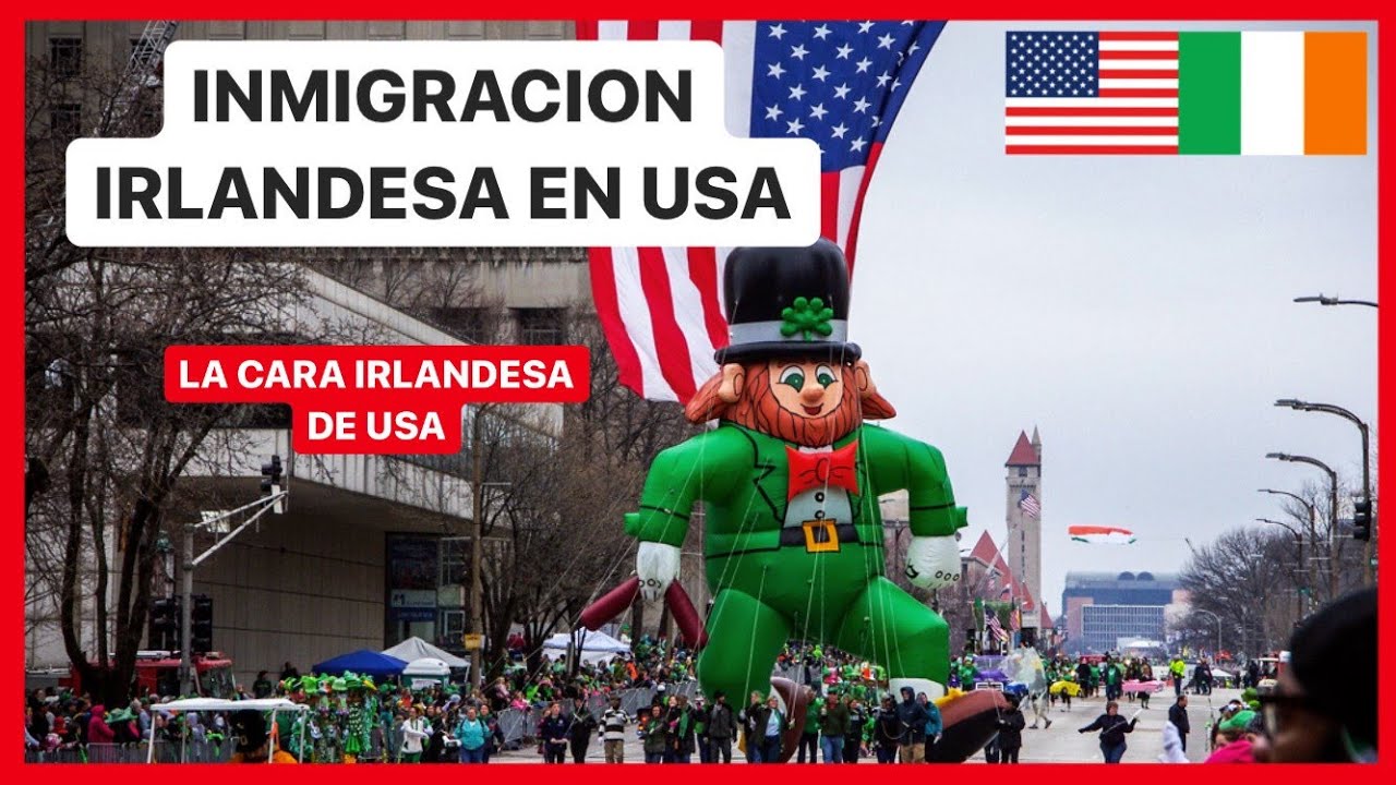 Inmigración IRLANDESA en EEUU 🍀🗽 | La CARA irlandesa de USA