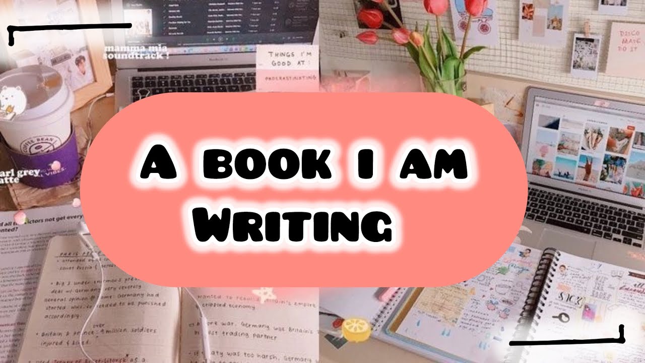 A BOOK I AM WRITING 