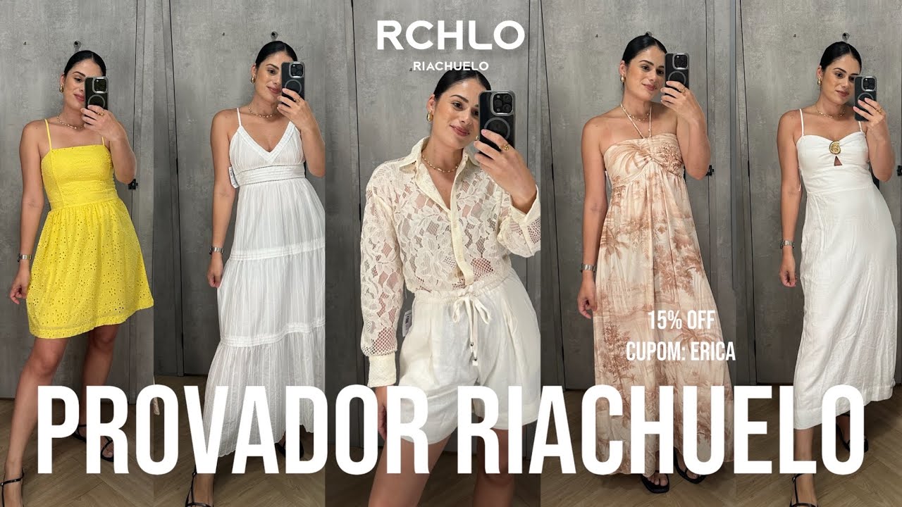 PROVADOR RIACHUELO | NOVIDADES VERÃO! LOOKS RÉVEILLON! 15% off cupom: ERICA
