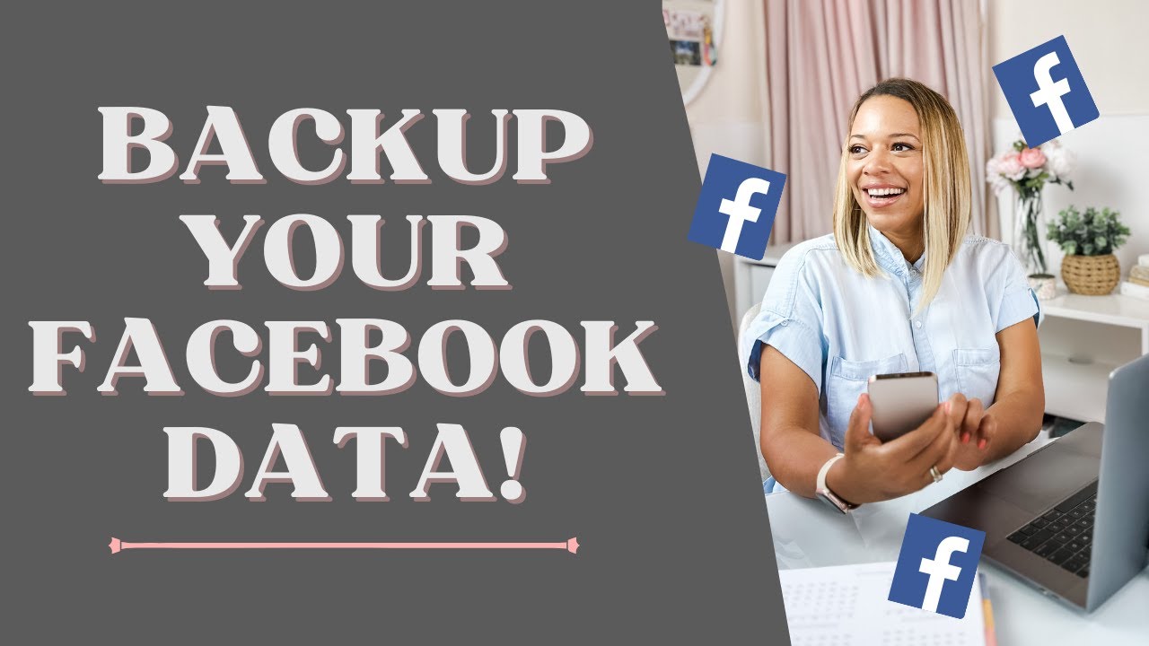 How to Backup Your Facebook Account (Back up Your Data Before You Get Deleted)