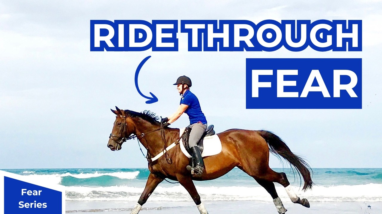 6.5 Ways To Control Your Fear When Horse Riding (Ep 1).