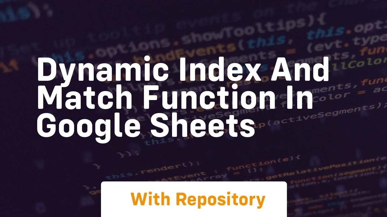 dynamic index and match function in google sheets