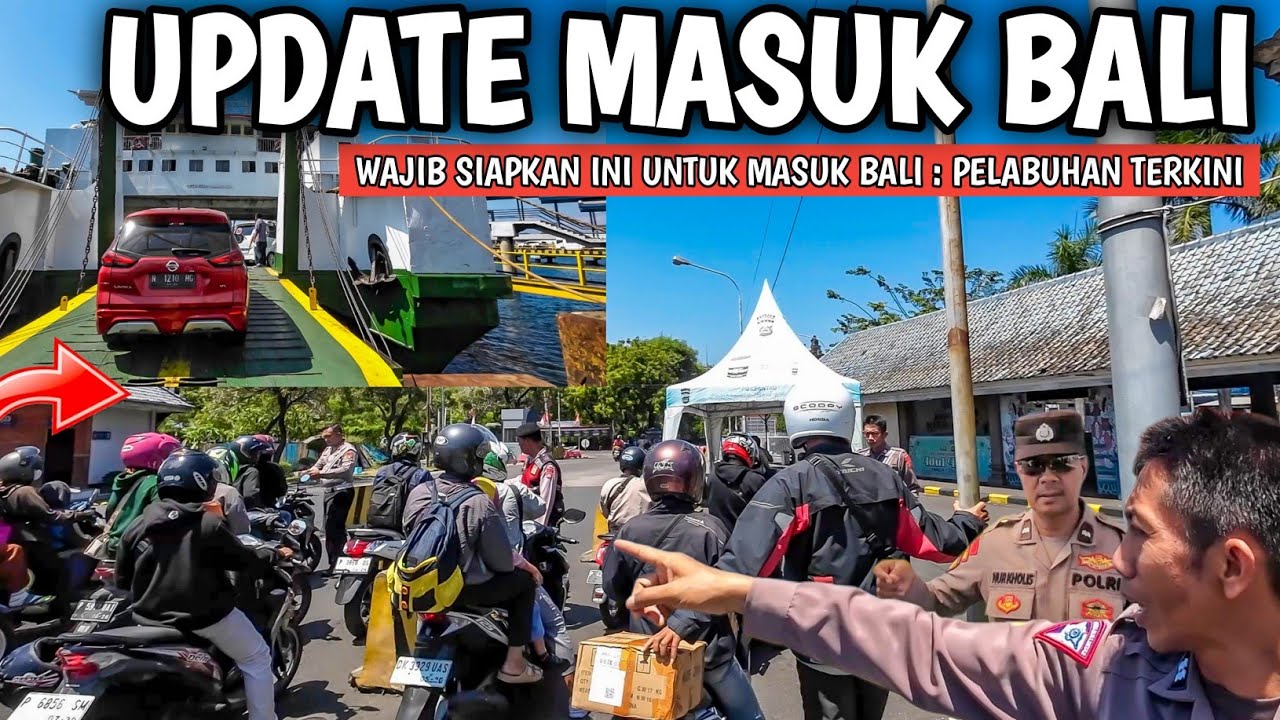 Cara Masuk Bali yang terbaru: Kondisi pelabuhan penyebrangan Ke Bali