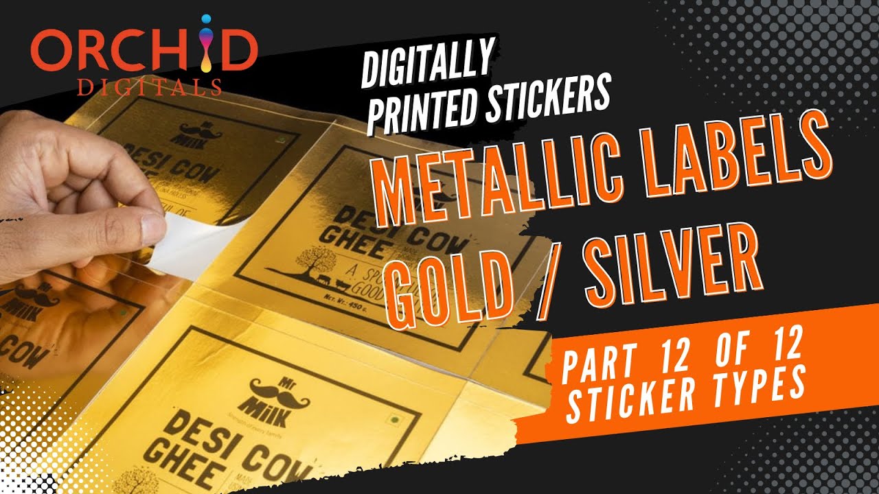 Metallic Foil Stickers | Gold / Silver Finish | Types of digitally printed stickers - Part 12 of 13