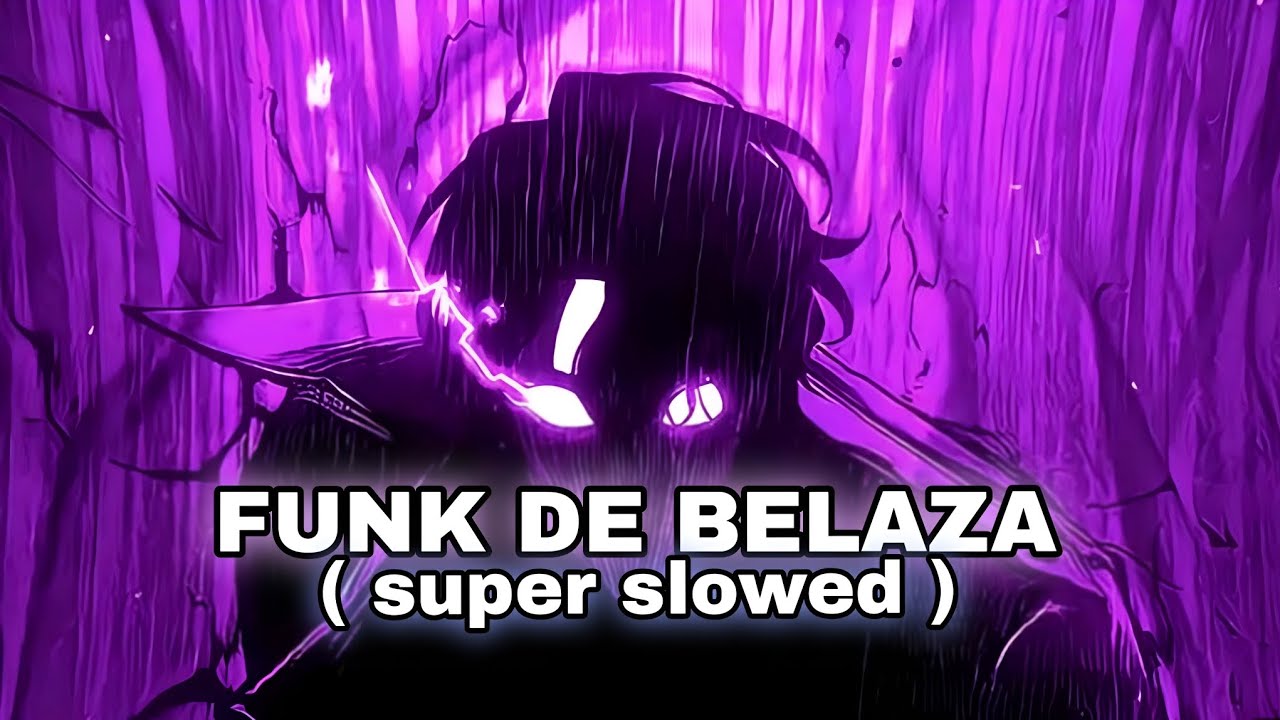 GUNK DE BELAZA ULTRA SLOWED FUNK EDIT ⚡