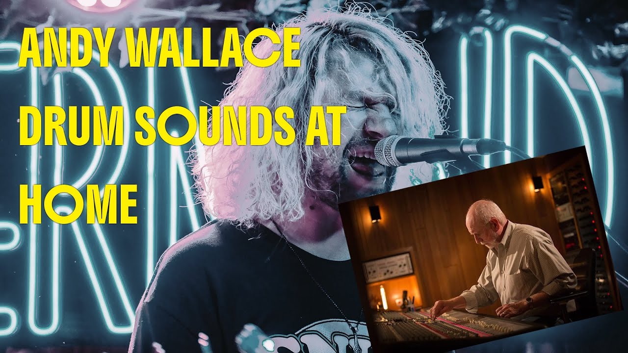 Mixing Our Song's Drums Like Andy Wallace