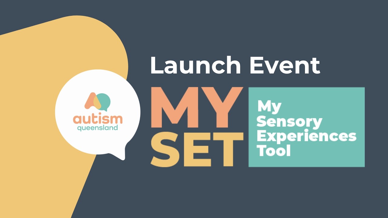 My Sensory Experiences Tool (MYSET) Launch event