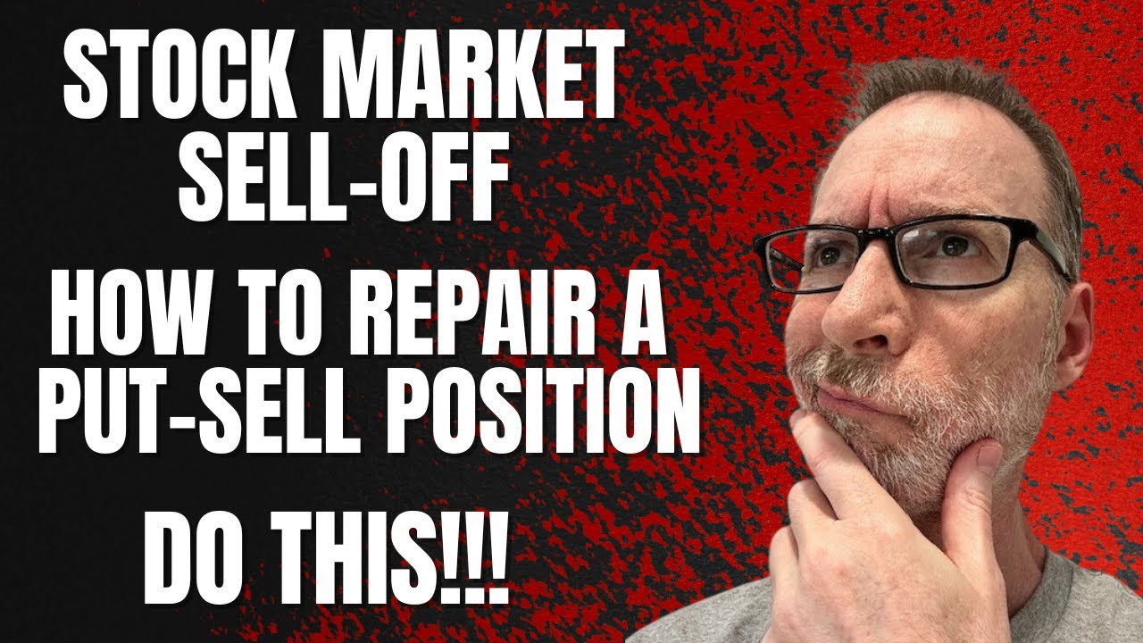 How To Repair And Roll A Put-Sell Position
