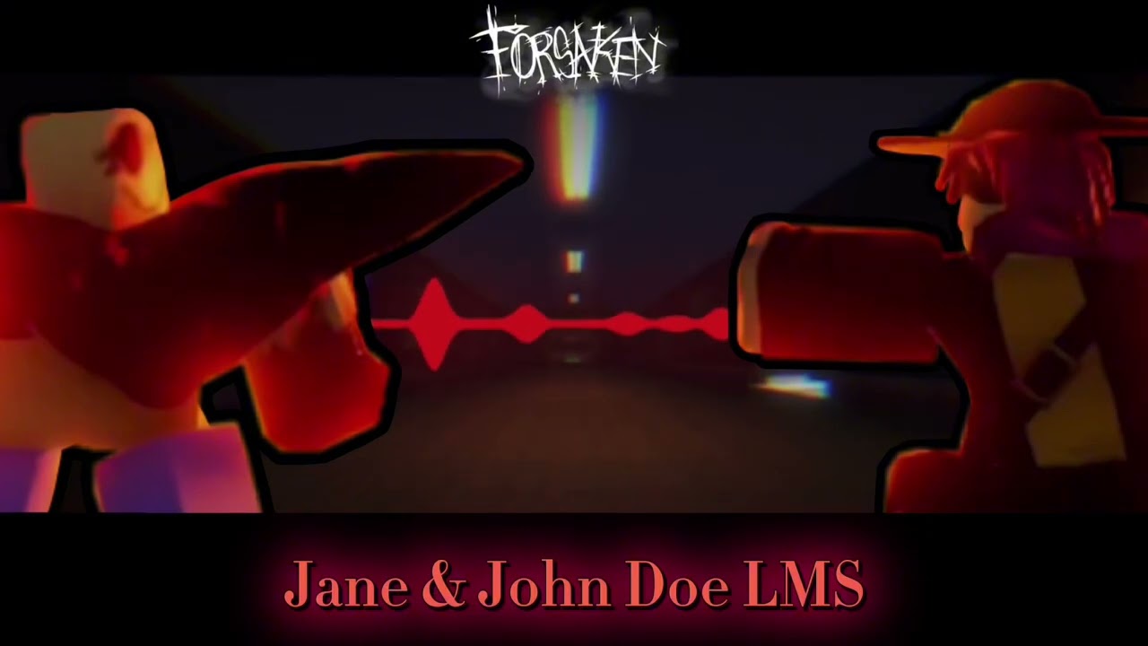 [Forsaken UST] Jane & John Doe LMS - Broken Story