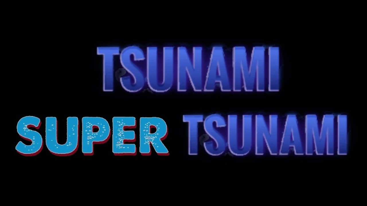Tsunami and Super Tsunami Theme in Tornado Alley Ultimate