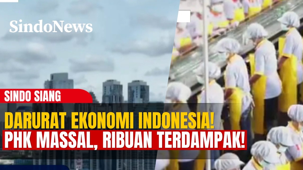 JABAR TERTINGGI! PHK Hingga Maret Tembus 8.000 Orang, Ekonomi Darurat? | SINDO SIANG | 14/04