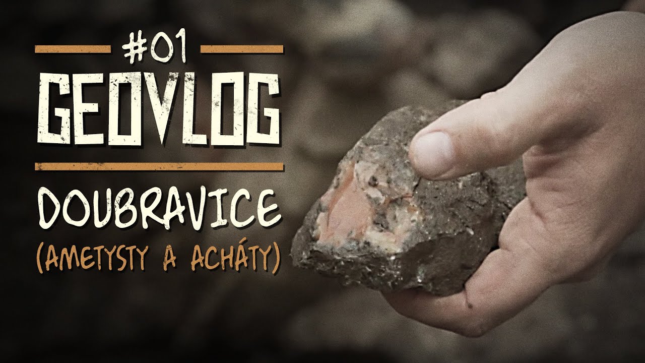 Geovlog #01 - Doubravice (ametysty a acháty)