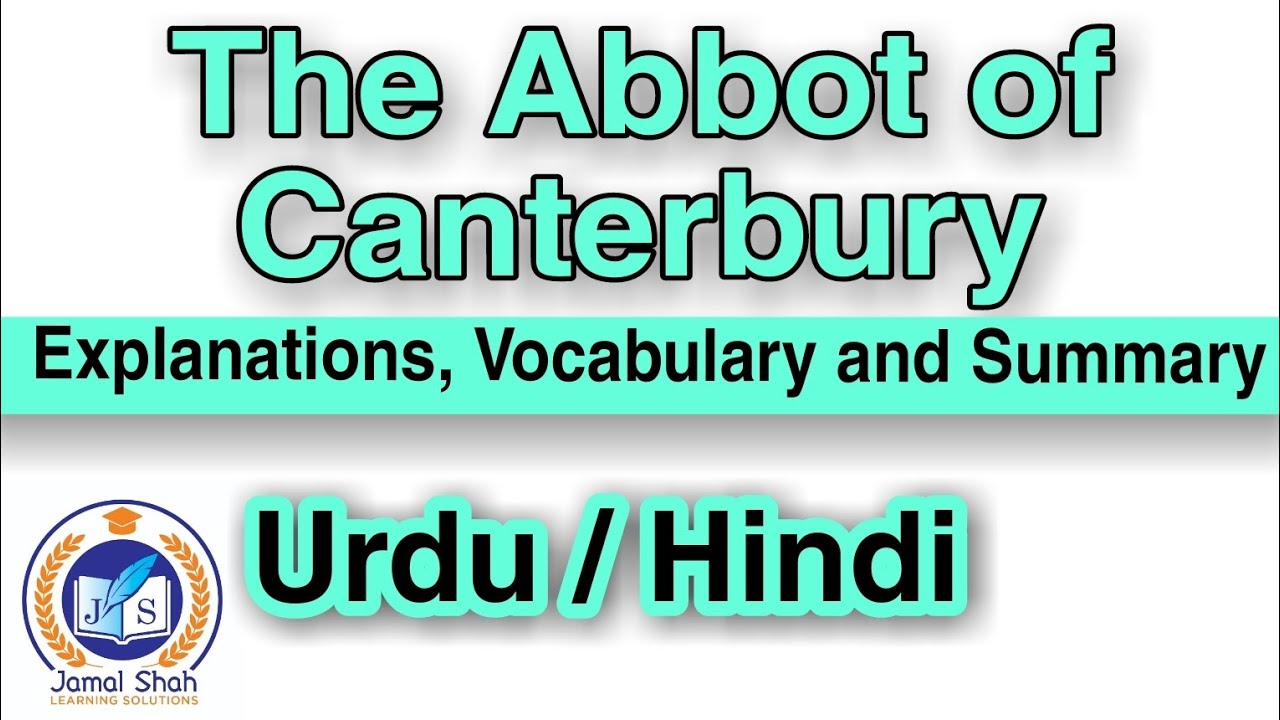 The Abbot of Canterbury | Explanations of Stanzas | Vocabulary | Summary