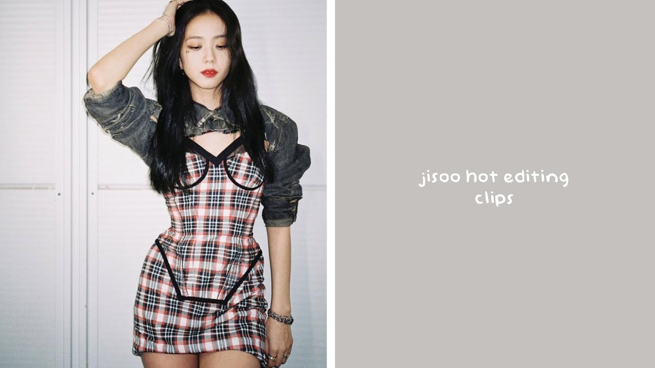 Blackpink Jisoo hot editing clips [credit to @chaerrieclips/@oikoru on IG]