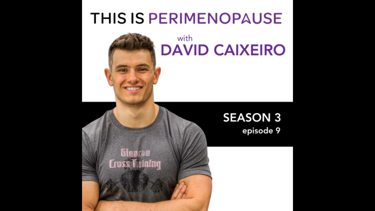 Meet Mikelle’s Pull-up Coach, David Caixeiro: Women’s Health, Perimenopause and Menopause Journey