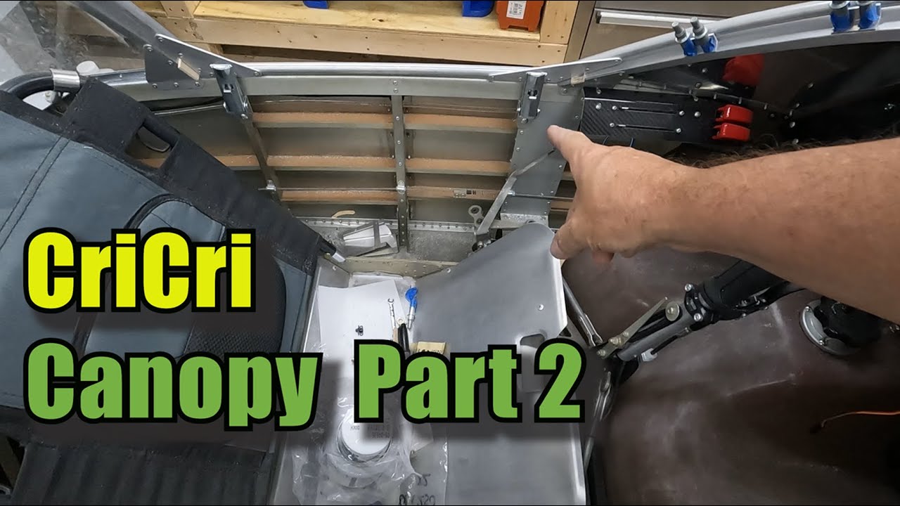48 - Cri Cri Canopy Install Part 2