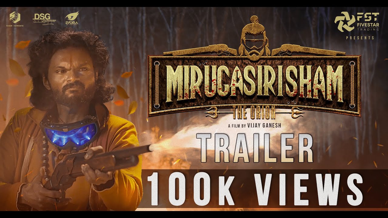 MIRUGASIRISHAM: The Orion (Official Trailer) | Vijay Ganesh | Dr Sai Suthan | Sage Heroes | FST