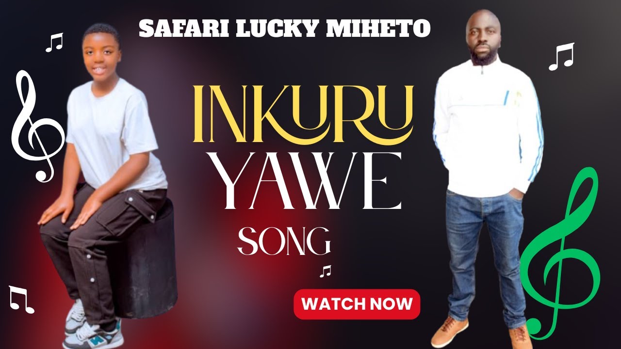 INKURU YAWE BY SAFARI LUCKY MIHEHO Official Audio