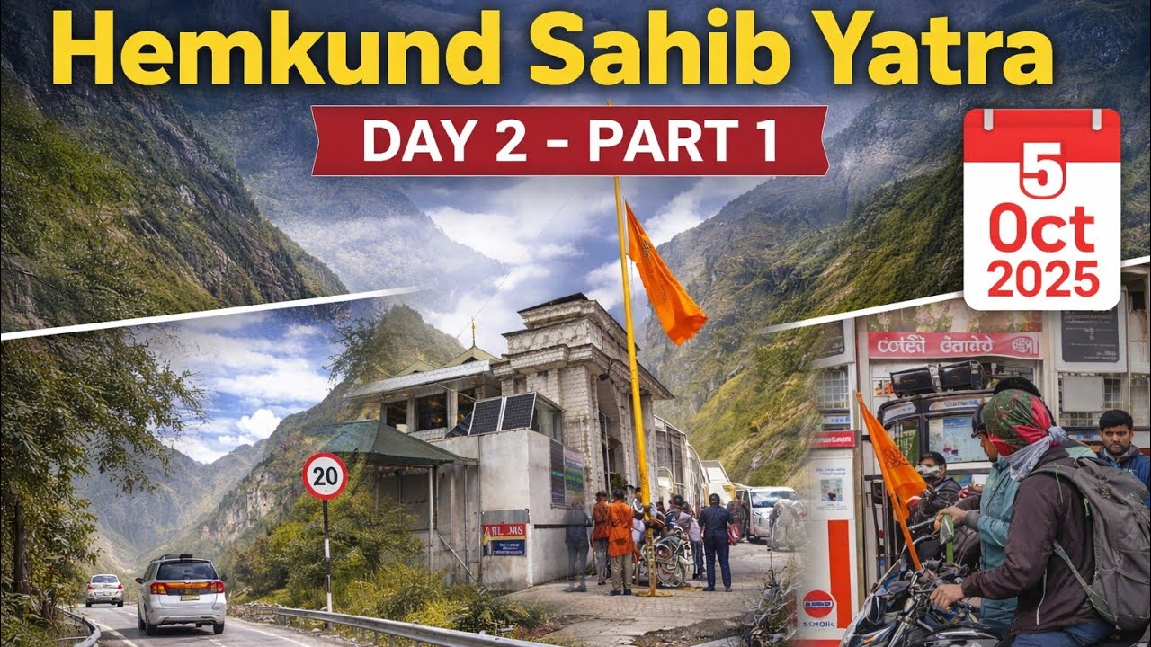 Hemkund Sahib Yatra 2025 | Day 2 ,Part 1 |4oct 2025| Chandigarh to Hemkund Sahib