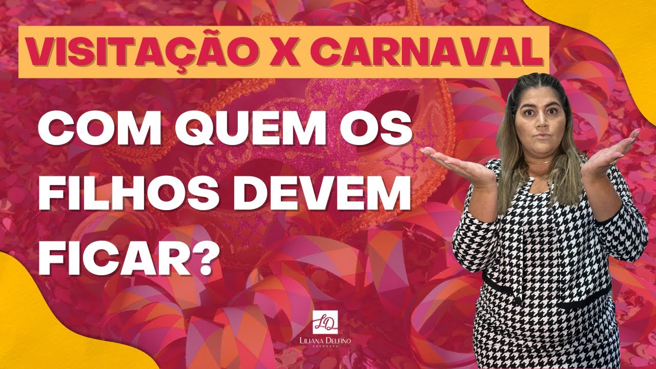 Carnaval a criança passa com o pai ou com a mãe?