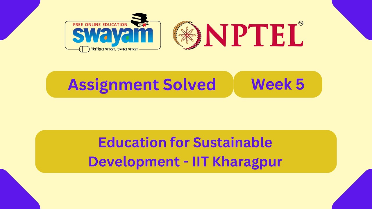 Education for Sustainable Development Week 5 || NPTEL ANSWERS 2026 #nptel #nptel2026 #myswayam