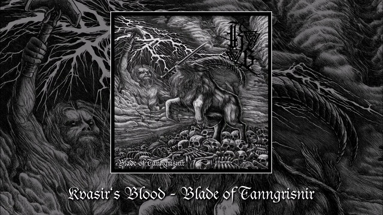 KVASIR'S BLOOD - 'Blade of Tanngrisnir' OFFICIAL STREAM