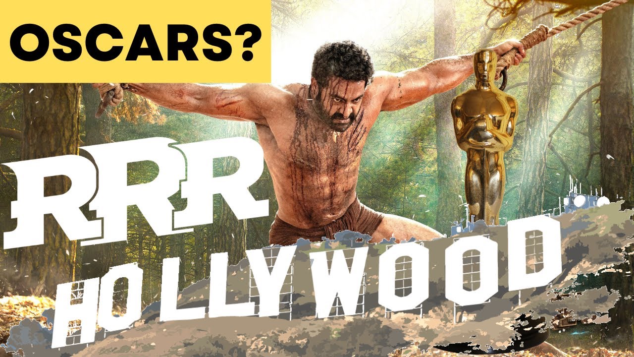 7 REASONS WHY HOLLYWOOD LOVES RRR. | OSCARS 2023 | #TIFF2022 | Man of Fiction