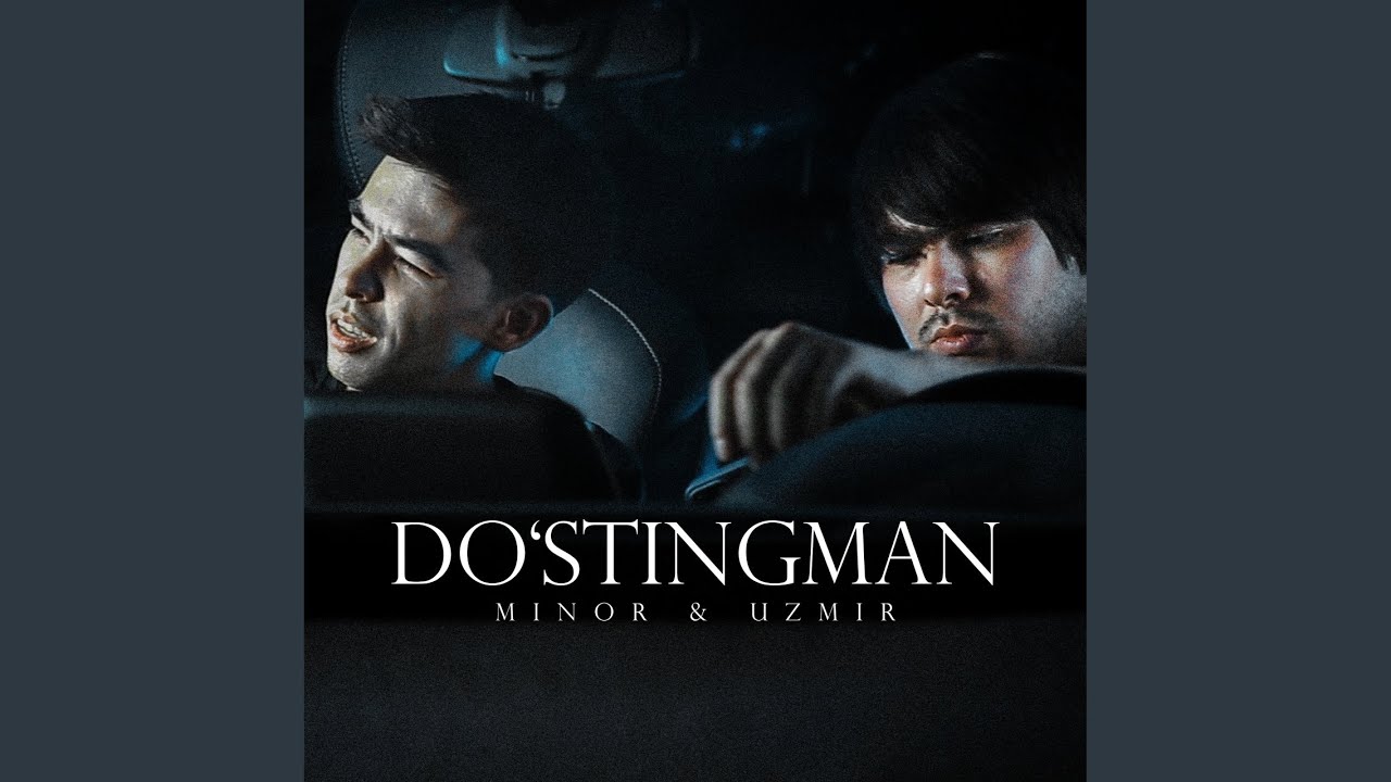 DO'STINGMAN (fт. UZMIR)