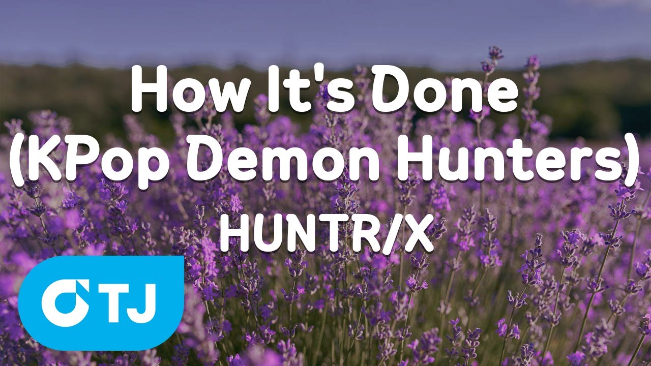 [TJ노래방] How It's Done(KPop Demon Hunters OST) - HUNTR/X / TJ Karaoke