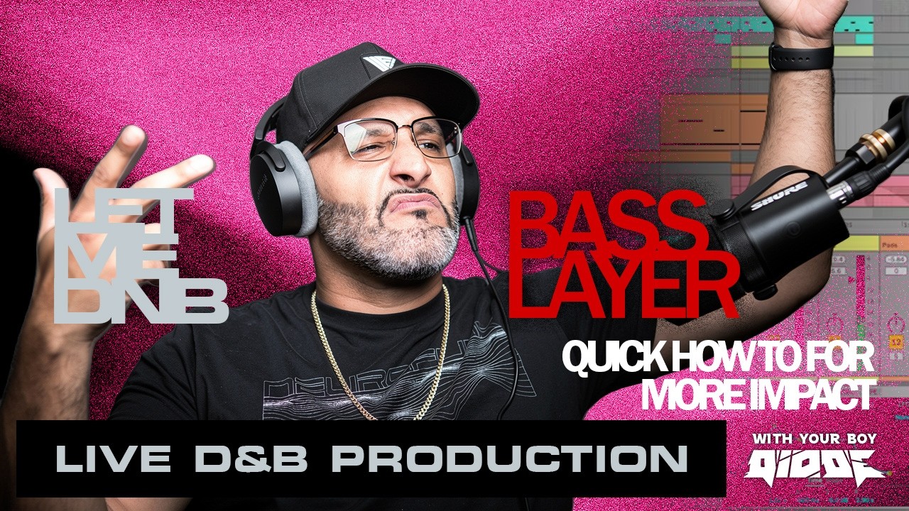 How to Bass Layer from LET ME DNB 81