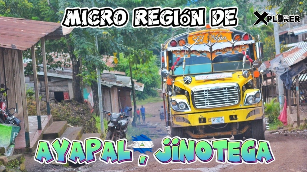 Micro Región de AYAPAL , Jinotega ,NICARAGUA 🇳🇮 