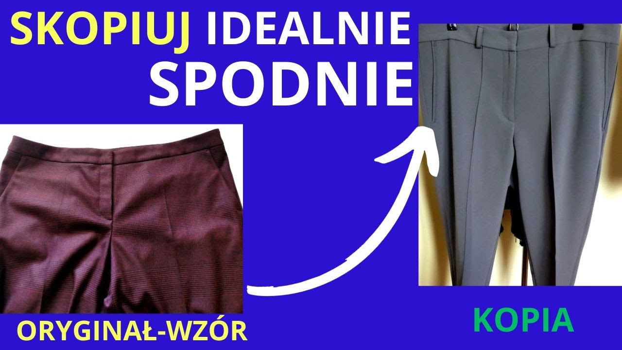SPODNIE, KOPIOWANIE , FORMA NA SPODNIE. Idealnie dopasowane spodnie. Jak uszyć identyczne spodnie.