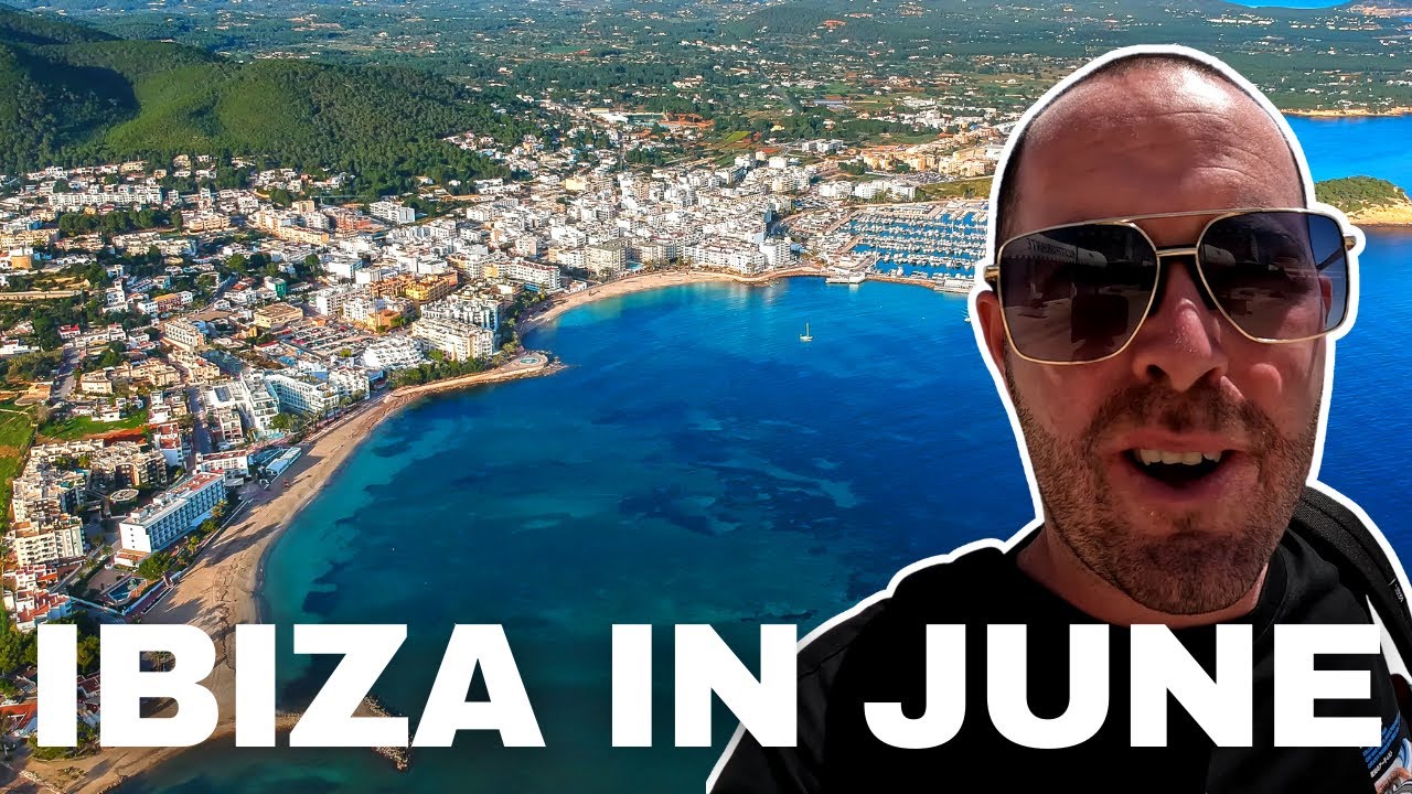 ST EULALIA IBIZA IN JUNE AND IBIZA TOWN